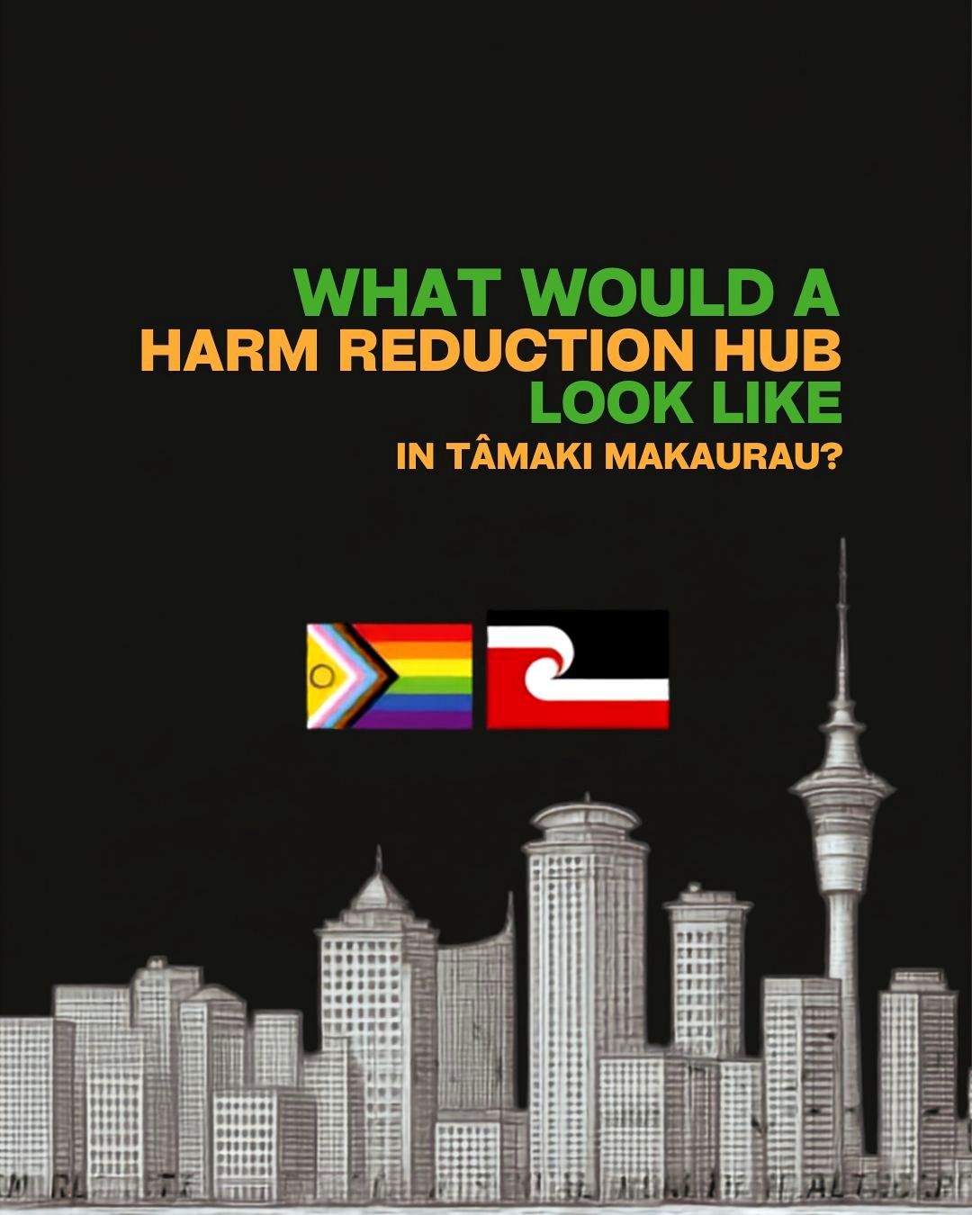 Making Space: a harm reduction hub for Auckland